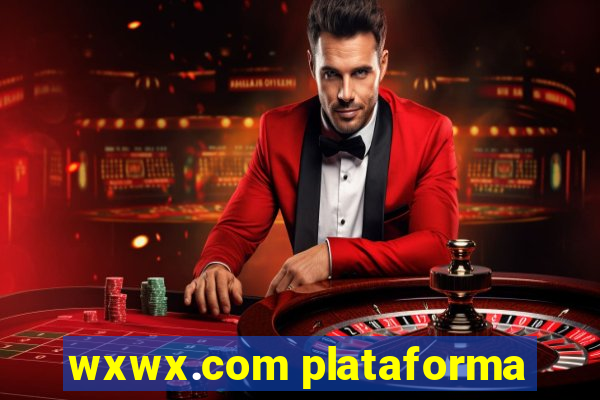 wxwx.com plataforma