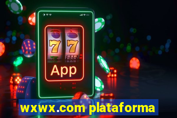 wxwx.com plataforma