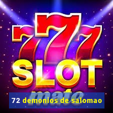 72 demonios de salomao