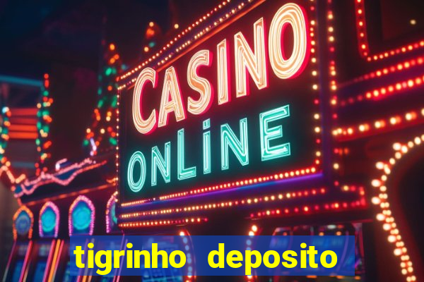 tigrinho deposito de 1 real