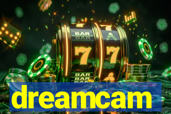 dreamcam