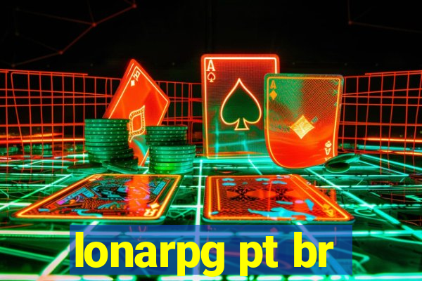 lonarpg pt br