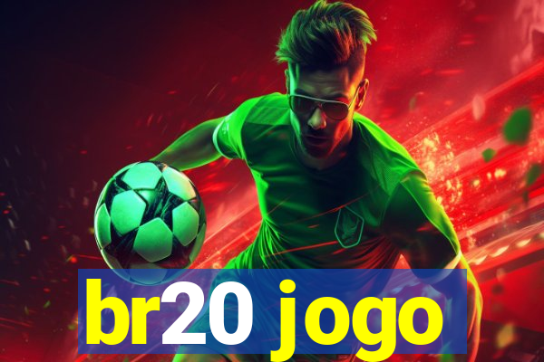 br20 jogo