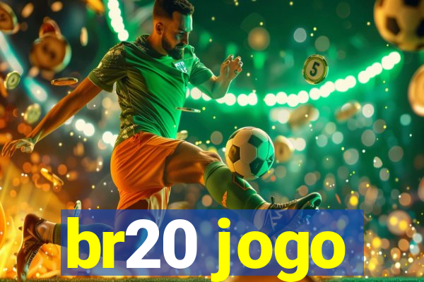 br20 jogo