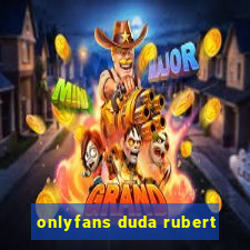 onlyfans duda rubert