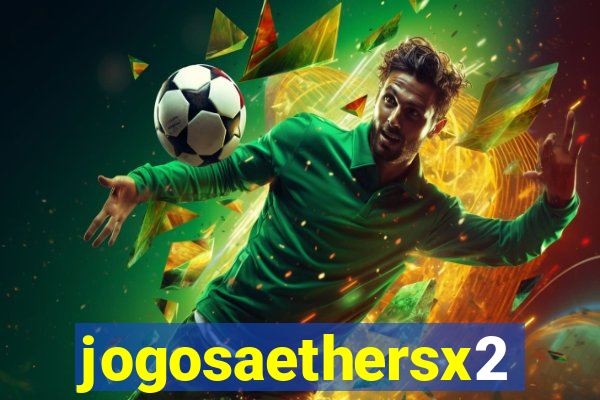 jogosaethersx2