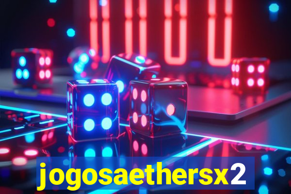 jogosaethersx2