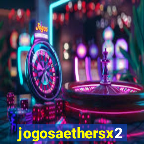 jogosaethersx2