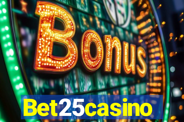 Bet25casino