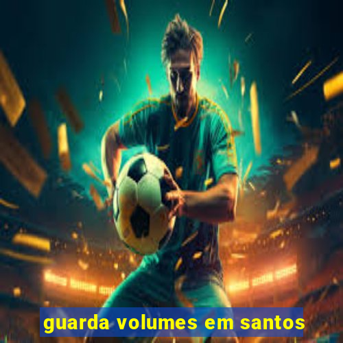 guarda volumes em santos