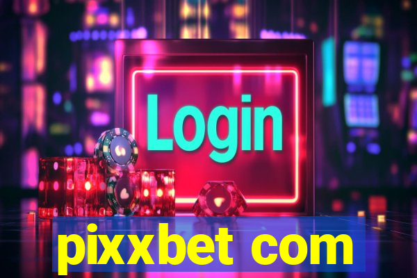 pixxbet com