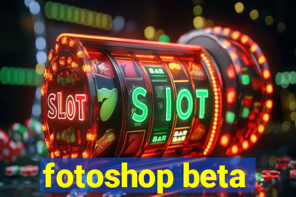 fotoshop beta