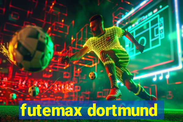 futemax dortmund