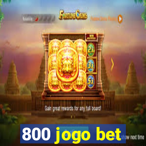 800 jogo bet