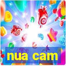 nua cam