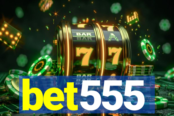 bet555