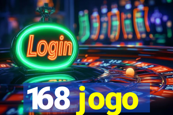 168 jogo