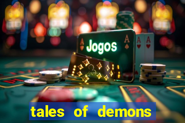 tales of demons and gods saikai