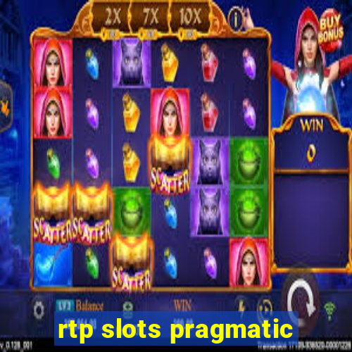 rtp slots pragmatic