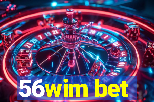 56wim bet