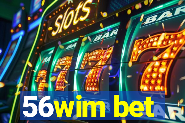 56wim bet