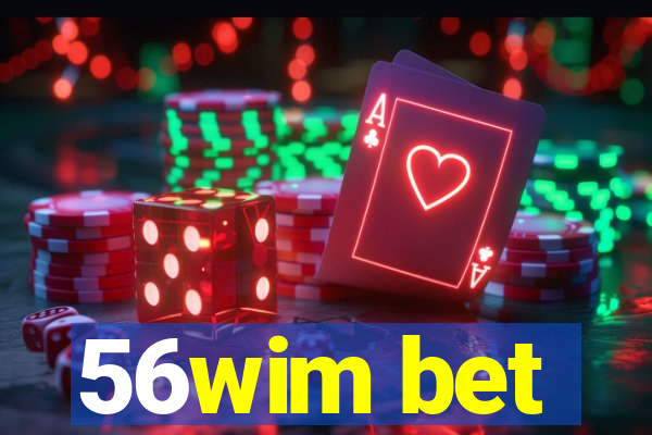 56wim bet