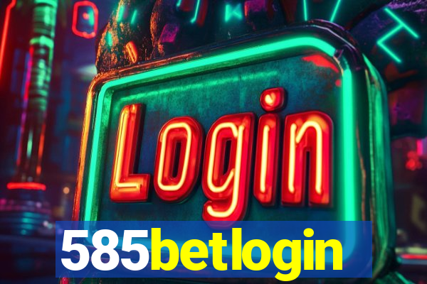 585betlogin