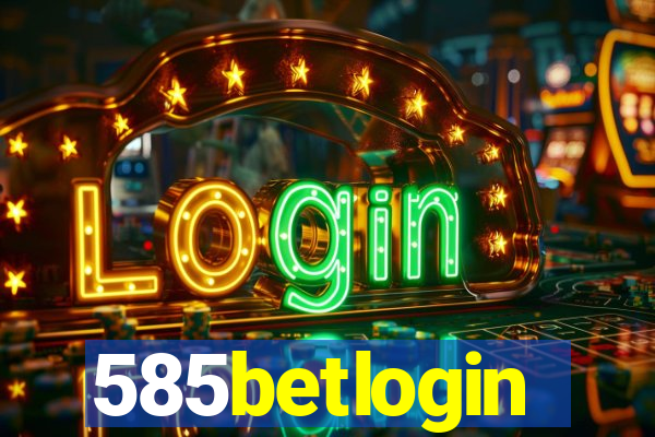 585betlogin