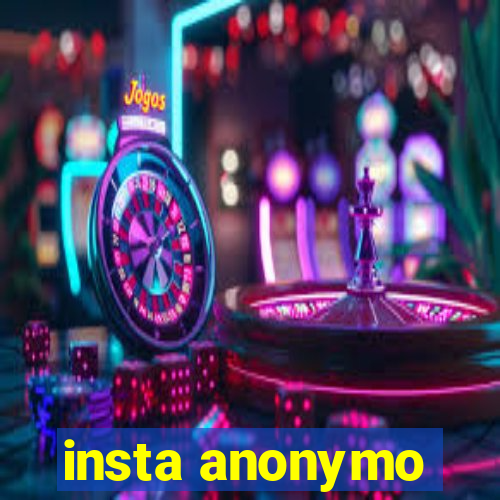 insta anonymo