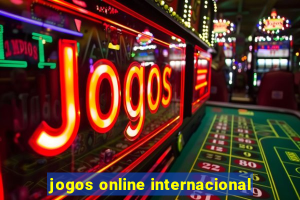 jogos online internacional