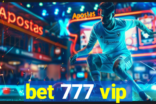 bet 777 vip