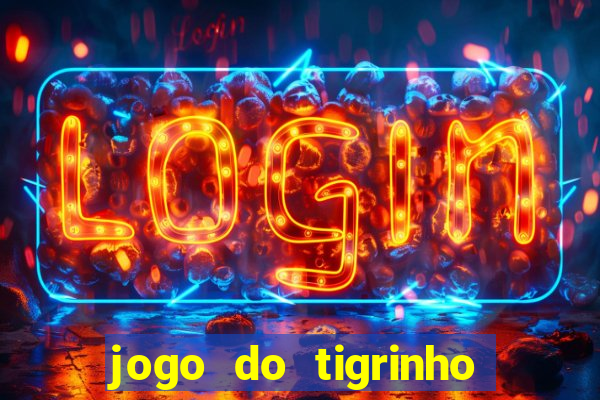 jogo do tigrinho deposito minimo 5 reais