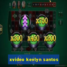 xvideo kevlyn santos