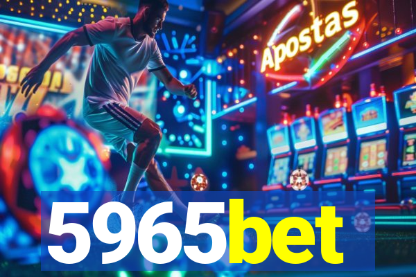 5965bet