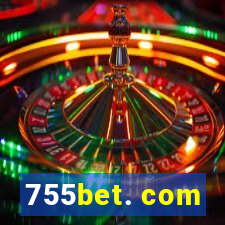 755bet. com