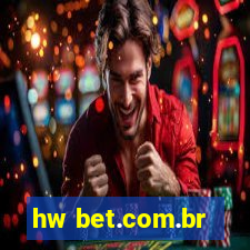 hw bet.com.br