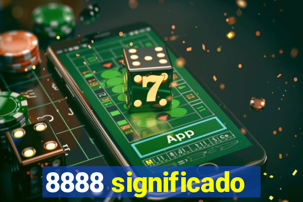 8888 significado