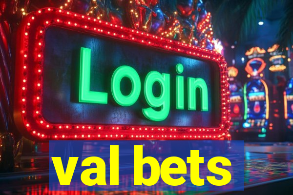 val bets