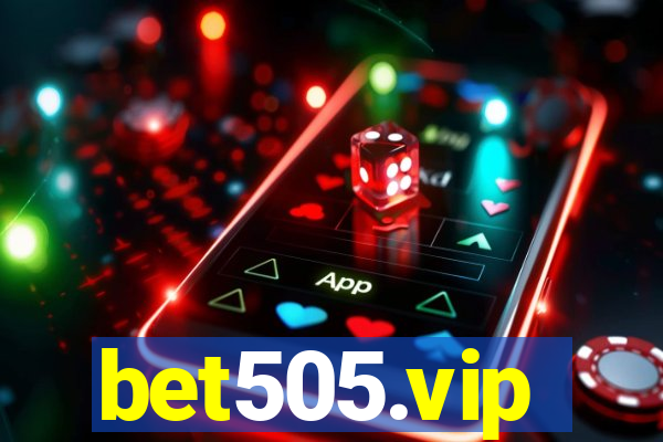 bet505.vip