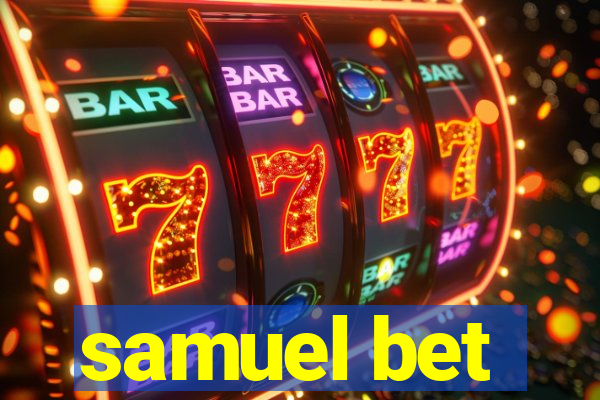 samuel bet