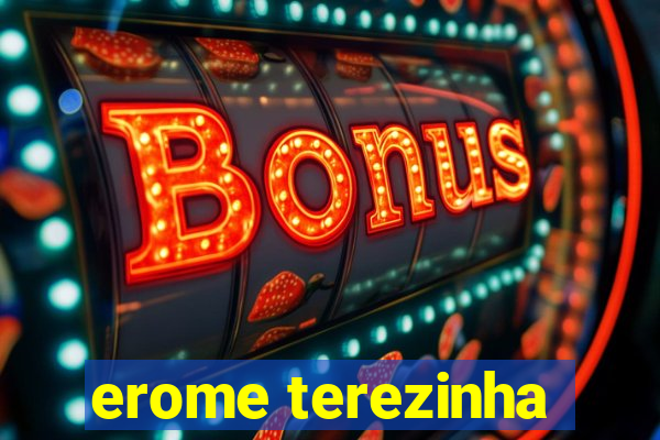 erome terezinha