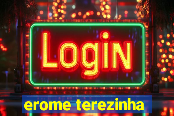 erome terezinha