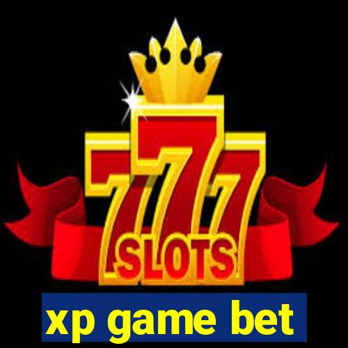 xp game bet