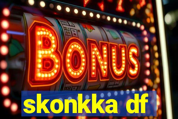 skonkka df