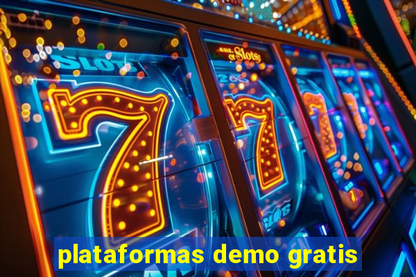 plataformas demo gratis