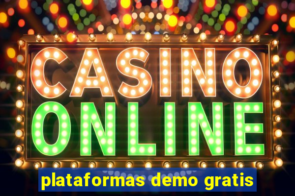 plataformas demo gratis