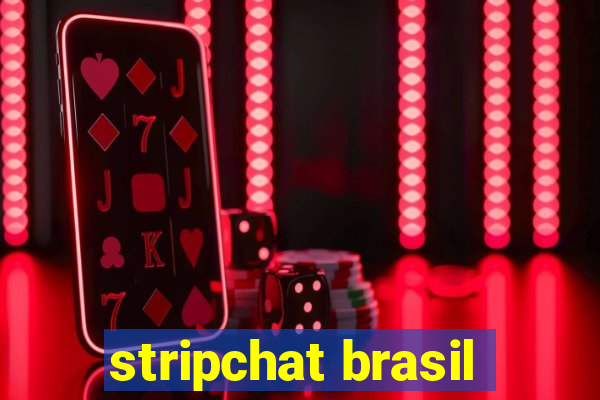 stripchat brasil