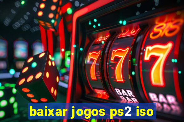 baixar jogos ps2 iso