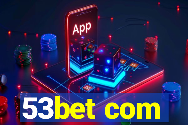 53bet com