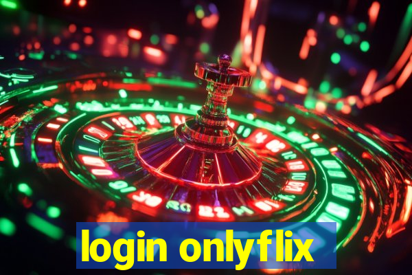 login onlyflix